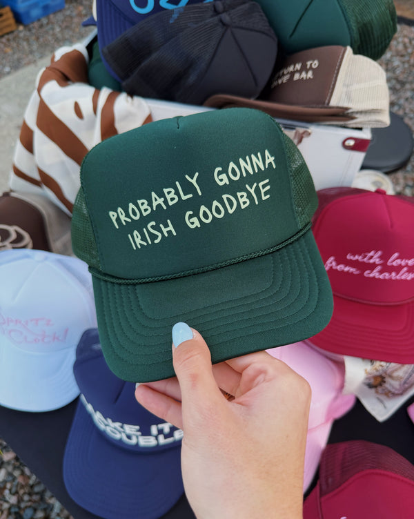 Irish Goodbye Trucker